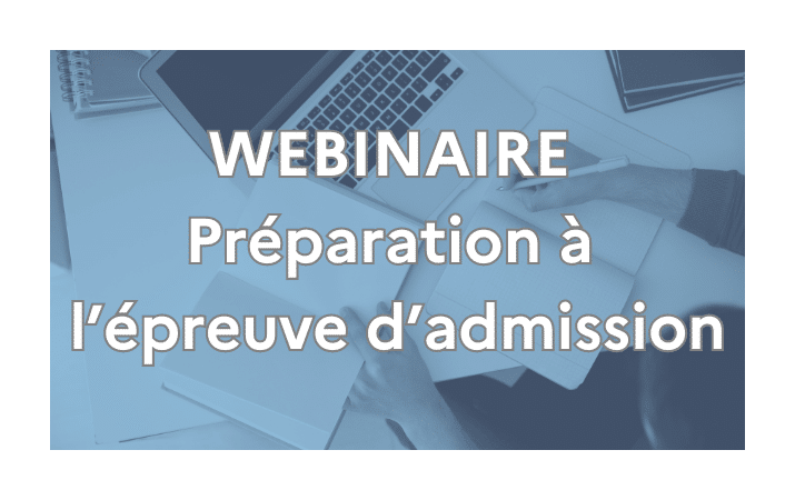 Image d'un ordinateur et de cahiers ouverts. Inscription "webinaire. Préparer les épreuves d'admission"