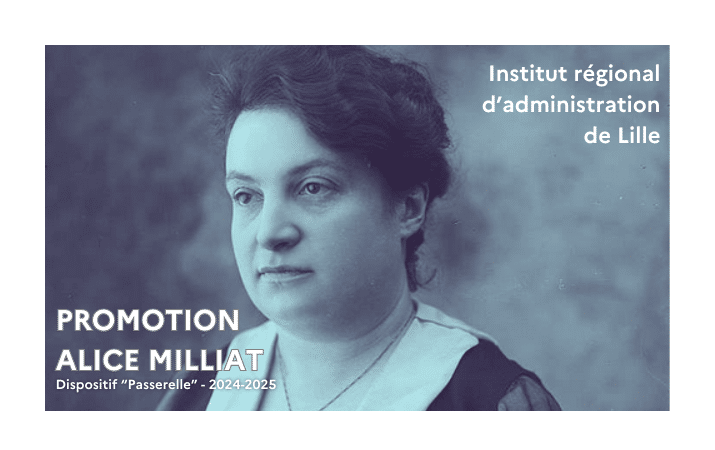 Portrait d'Alice Milliat. Inscriptions : Institut régional d'administration Dispositif" "Passerelle 2024-2025 Promotion Alice Milliat